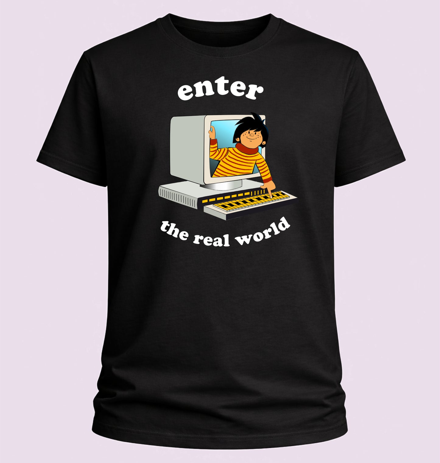 Enter The Real World