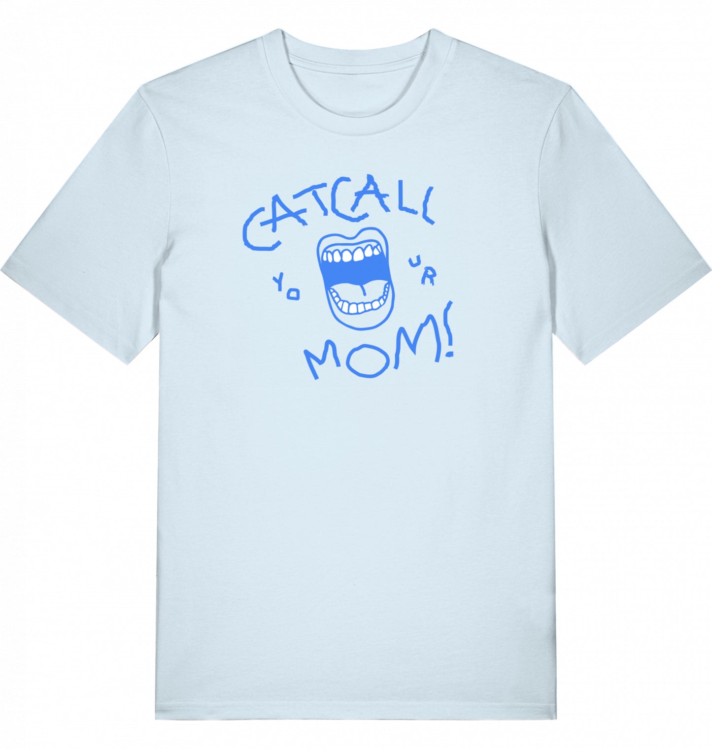 Catcall Your Mom