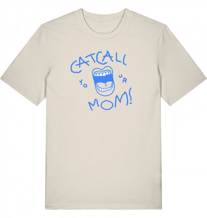 Catcall Your Mom