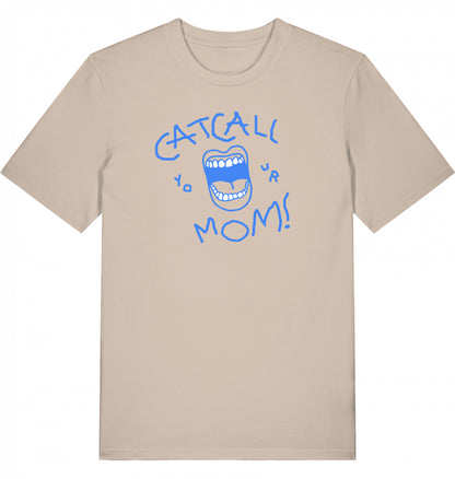 Catcall Your Mom