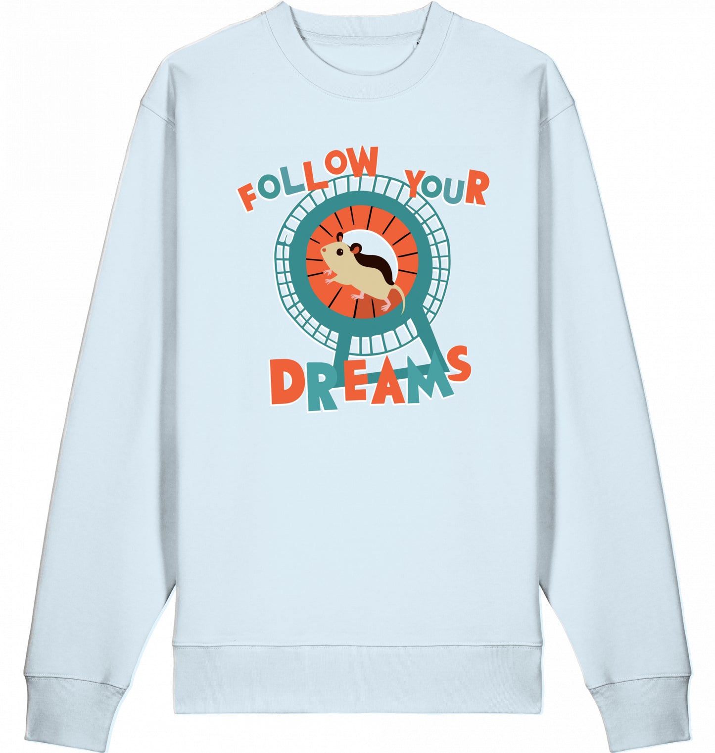 Follow Your Dreams