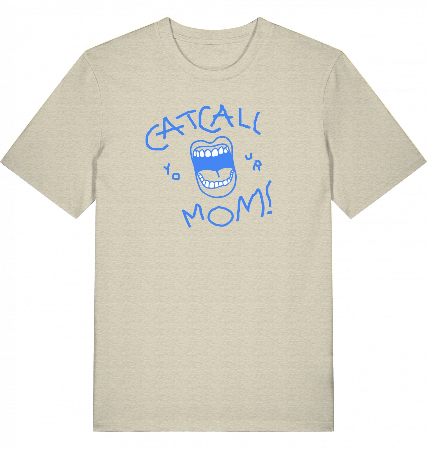 Catcall Your Mom