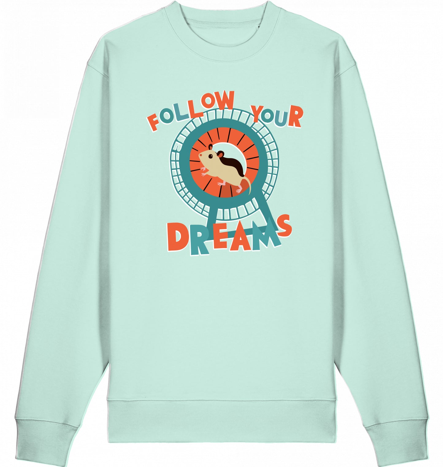 Follow Your Dreams