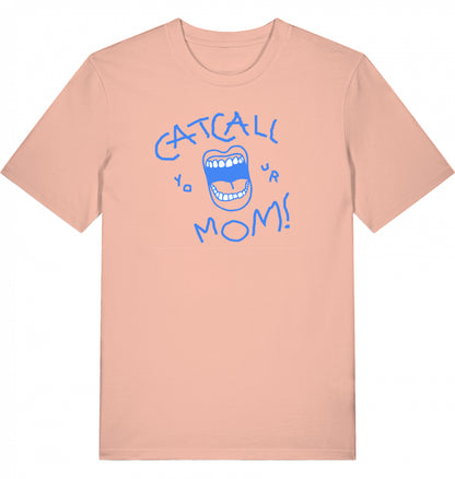 Catcall Your Mom