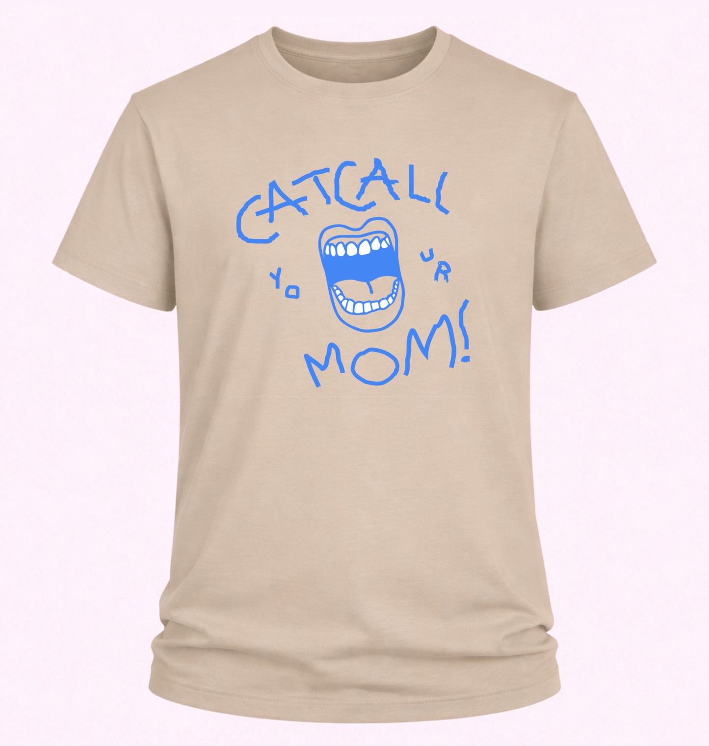 Catcall Your Mom
