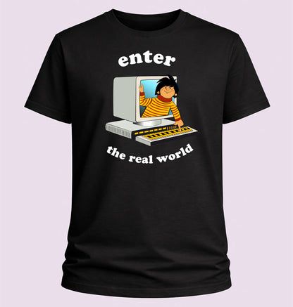 Enter The Real World