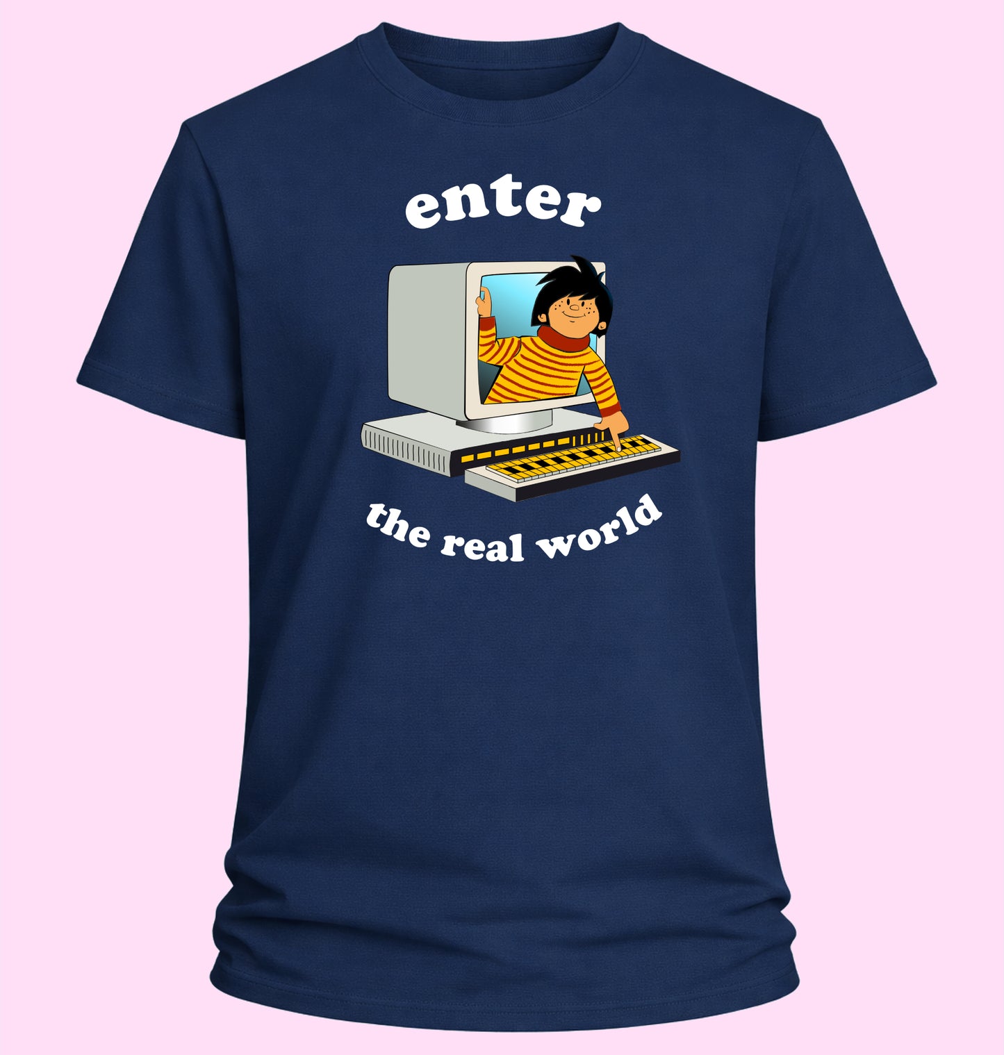 Enter The Real World