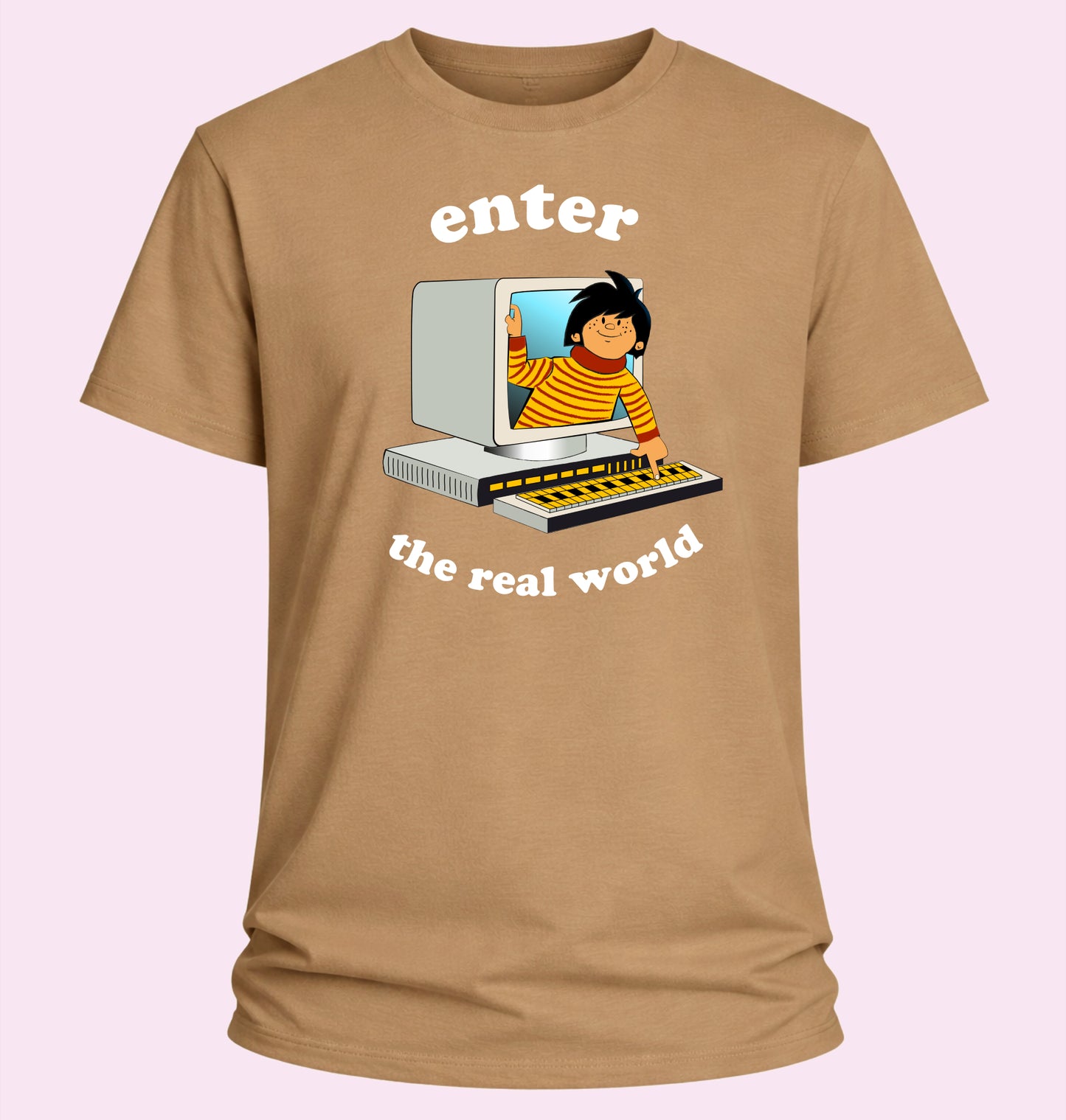 Enter The Real World