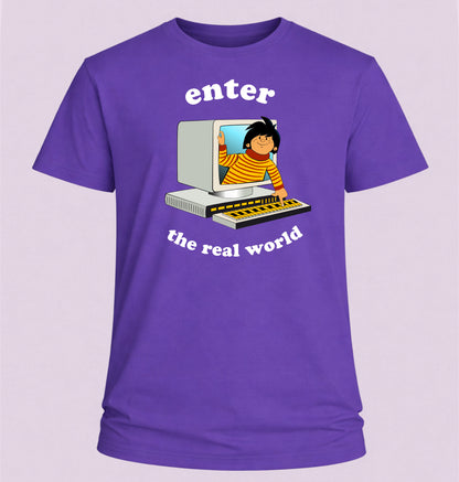 Enter The Real World