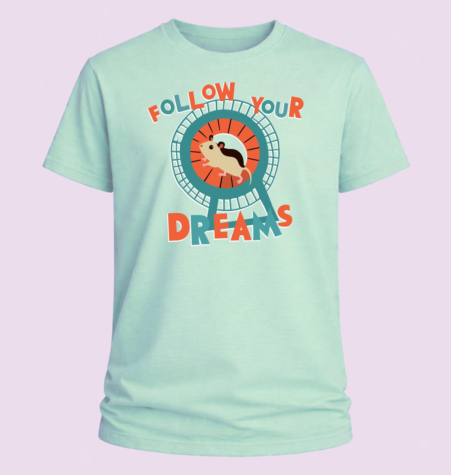 Follow Your Dreams