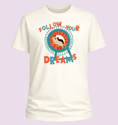 Follow Your Dreams