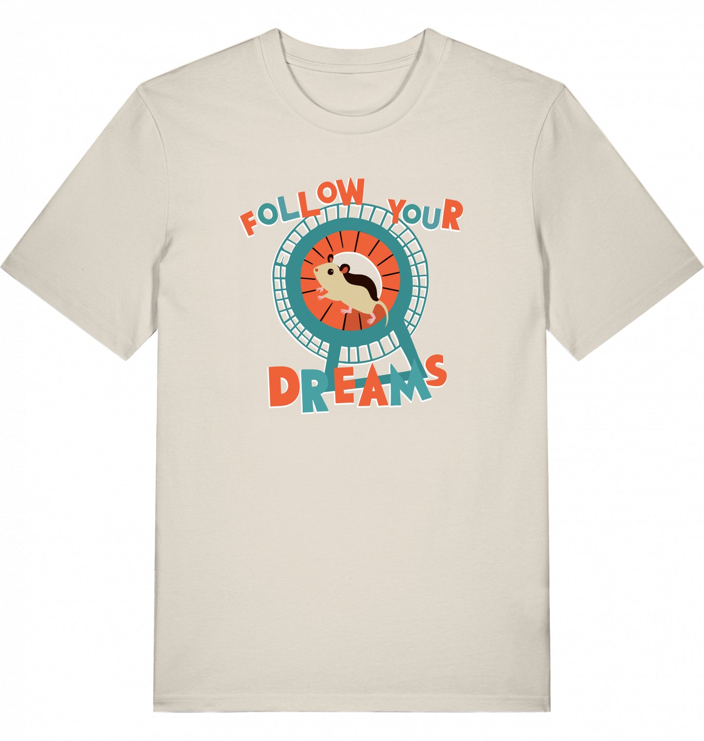 Illustration eines Hamsters im Laufrad mit der Typografie ‚Follow Your Dreams‘ im collageartigen Cartoon-Stil auf einem Baumwoll-T-Shirt