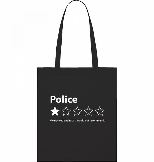Lustiges ‚Police‘ Design mit einem Ein-Stern-Review und der Aufschrift 'Overpriced and racist. Would not recommend.' auf einem schwarzen Beutel