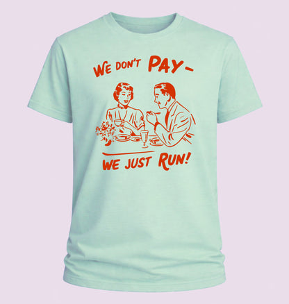 We Don't Pay