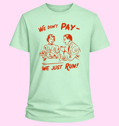 We Don't Pay