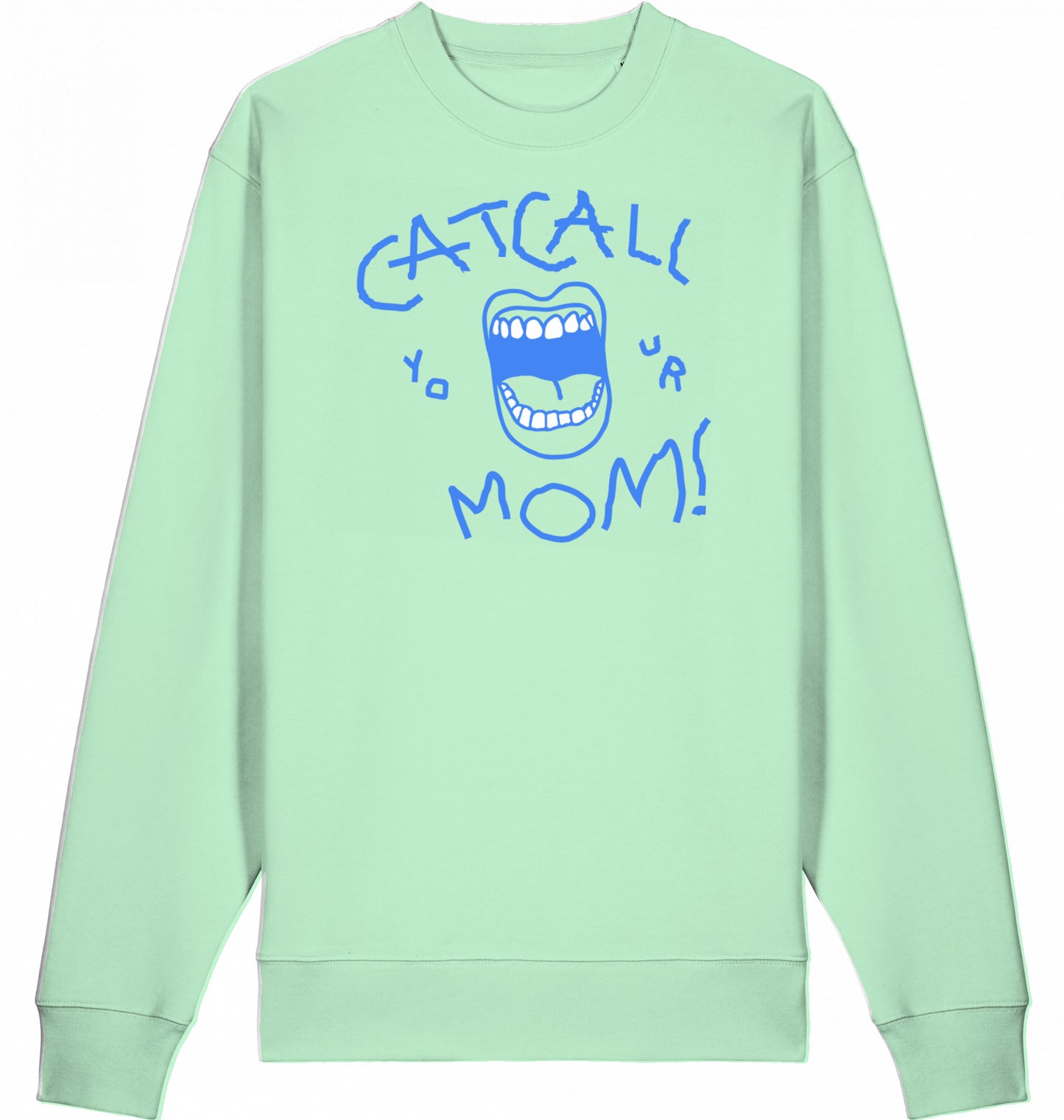 Catcall Your Mom