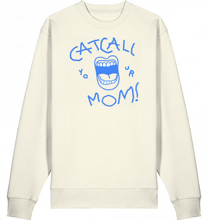Catcall Your Mom