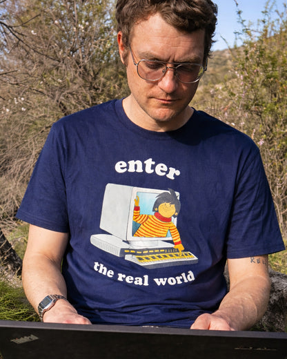 Enter The Real World